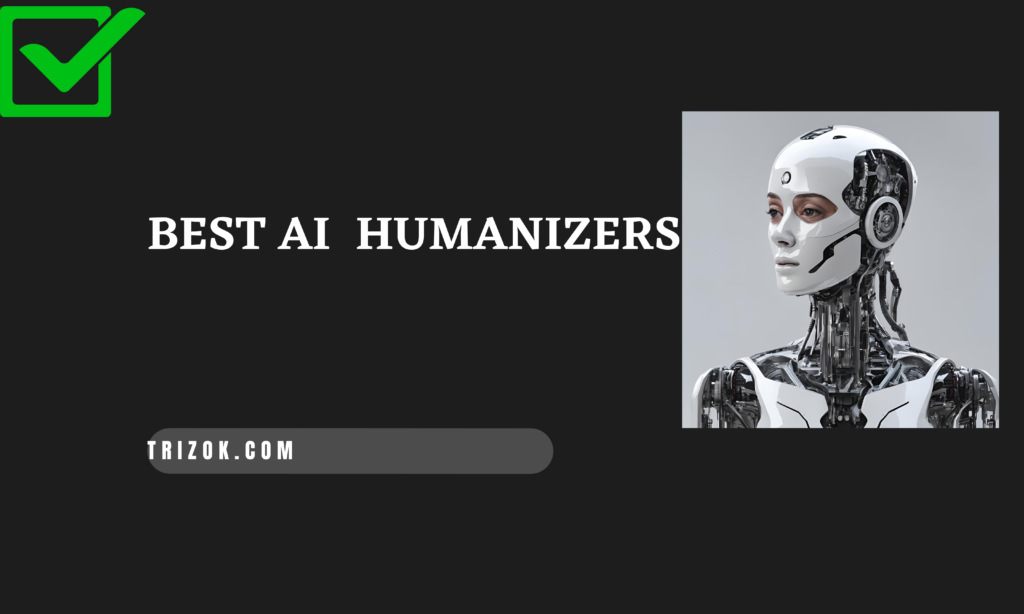 Ai hustle 7 humanizers