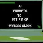 a design showing 5 ai prompts to get rid of writers block