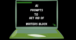 a design showing 5 ai prompts to get rid of writers block