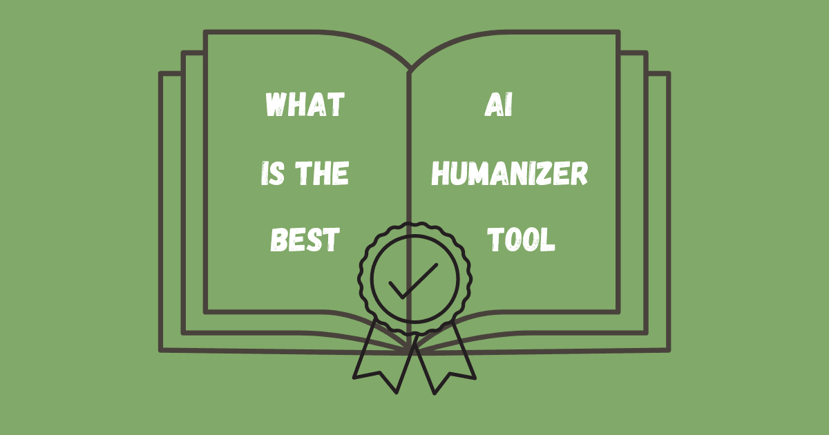 What is the best ai humanizer tool